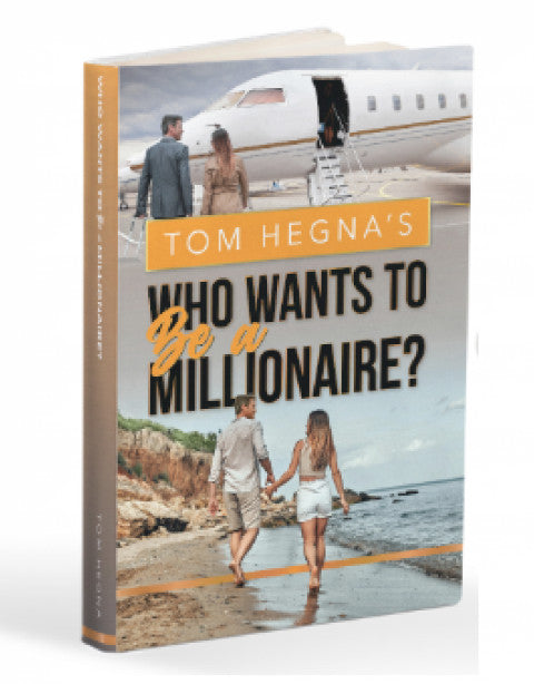 Tom Hegna's Who Wants to Be a Millionaire?